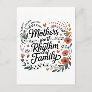Carte Postale Les mères sont le rythme de la famille