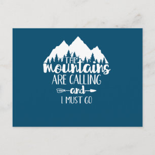 Carte Postale Les montagnes m'appellent et je dois y aller
