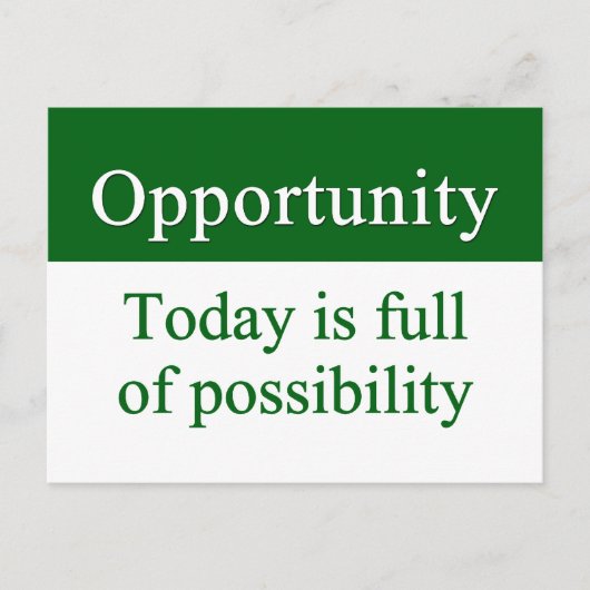 Carte Postale Les opportunités remplissent la vie (Devant)