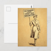 Carte Postale Les Pères Fondateurs Ont Oublié Leurs Filles (Devant / Derrière)