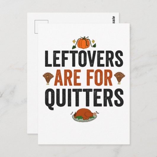Carte Postale Les restes sont pour Quitters Drôle Thanksgiving F (Devant / Derrière)