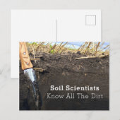 Carte Postale Les Scientifiques Du Sol Connaissent Tout Le Dirt  (Devant / Derrière)