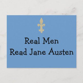 Carte Postale Les vrais hommes...Lisez Jane Austen