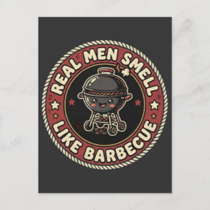 Carte Postale Les vrais hommes sentent la BBQ et la fumée Maît
