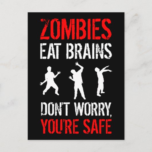 Carte Postale Les zombies mangent des cerveaux - Ne vous inquiét (Devant)