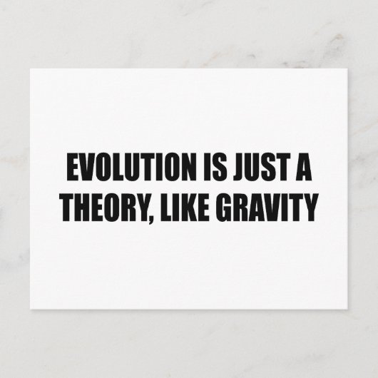 Carte Postale L'évolution n'est qu'une théorie comme la gravité (Devant)