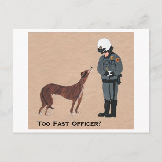 Carte Postale Lévrier recevant une contravention pour excès de v (Devant)