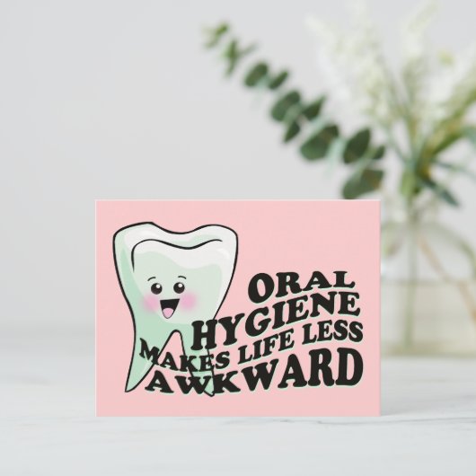 Carte Postale L'Hygiène Orale Rend La Vie Moins Maladroite (Debout devant)