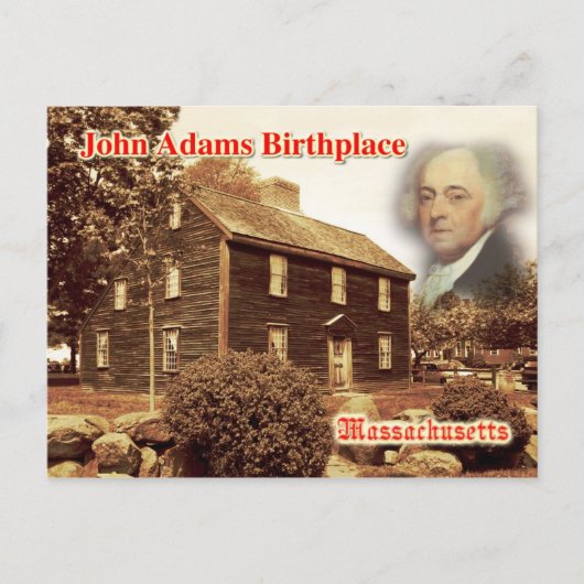 Carte Postale Lieu de naissance de John Adams, Massachusetts (Devant)