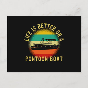Carte Postale Life Est Mieux Sur Un Bateau Pontoon