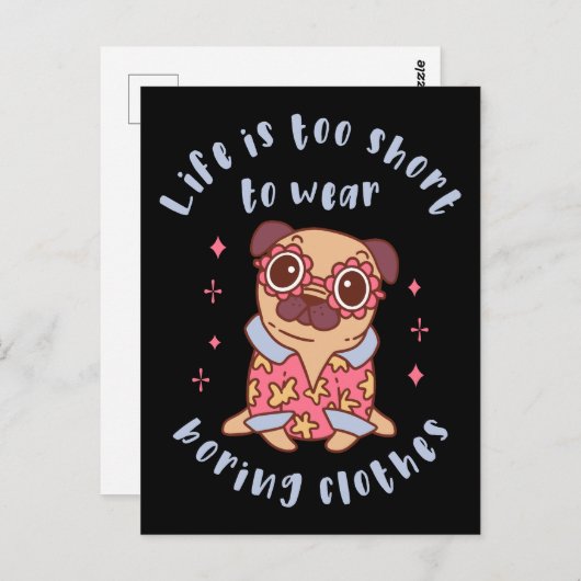 Carte Postale Life is too short to wear boring clothes (Devant / Derrière)