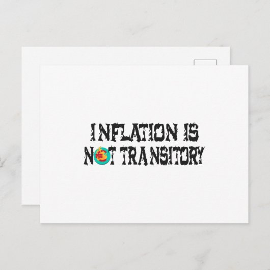 Carte Postale L'inflation n'est pas transitoire (Devant / Derrière)