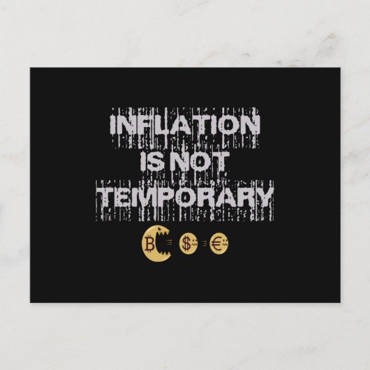 Carte Postale L'inflation n'est pas transitoire (Devant)