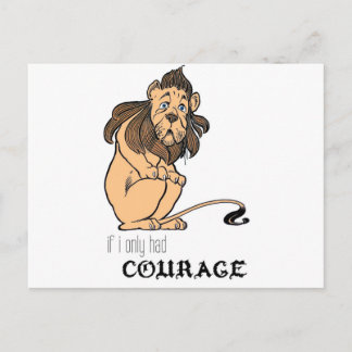 Carte Postale Lion cowardly : "Si Je N'Avais Que Le Courage"