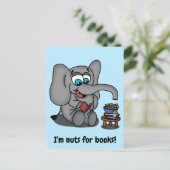 Carte Postale Lire Elephant : Je suis Nuts pour les livres (Debout devant)