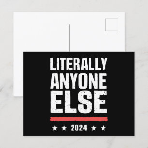 Carte Postale Littéralement N'Importe Qui D'Autre 2024 Politique