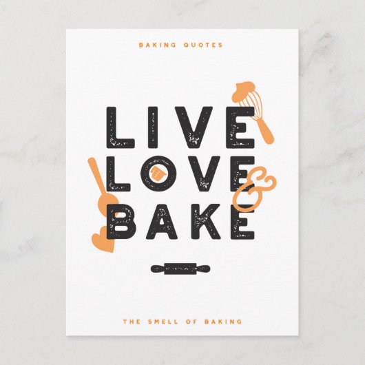 Carte Postale Live Love Bake Cute Baker Life Citations I (Devant)