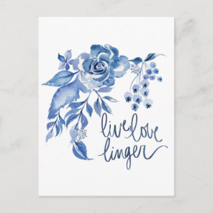 Carte Postale Live Love Linger   Floral Rose bleu