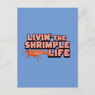 Carte Postale Livin' The Shrimple Life Shrimp Art