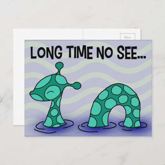 Carte Postale Long Time No Voir (Devant / Derrière)