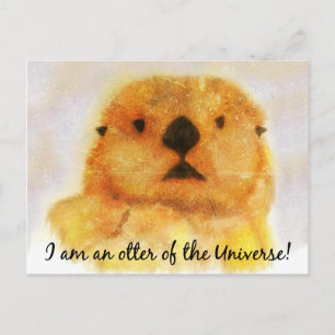 Carte Postale Loutre - "Je suis une loutre de l'Univers"
