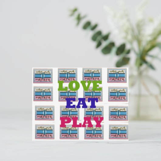 Carte Postale Love Eat Play Hakuna Matata Art Print (Debout devant)