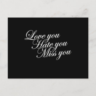 Carte Postale Love you Hate you Miss you sad drôle gothique love