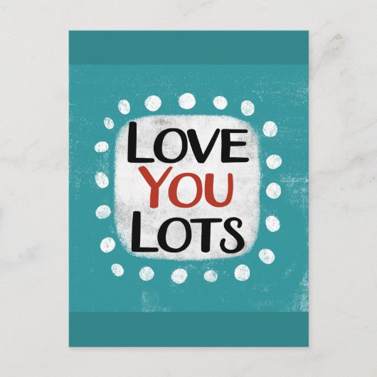 Carte postale Love You Lots (Devant)