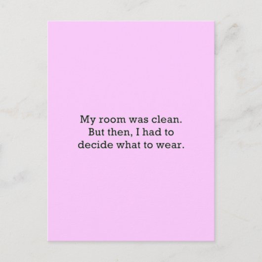 CARTE POSTALE MA CHAMBRE ÉTAIT PROPRE MAIS AVAIT ALORS DÉCIDÉ CE (Devant)