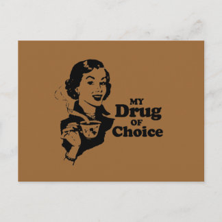CARTE POSTALE MA DROGUE DE CHOIX