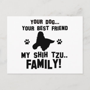 Carte Postale Ma famille shih tzu, votre chien juste un meilleur