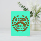 Carte Postale Ma moustache amène toutes les filles au triage (Debout devant)