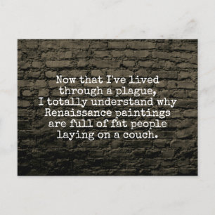 Carte Postale Maintenant que j'ai vécu une blague de peste