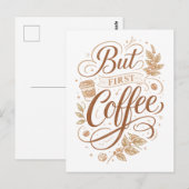 Carte Postale "Mais d'abord, un café" (Devant / Derrière)