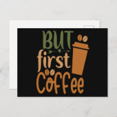 Carte Postale mais le premier café (Devant / Derrière)