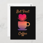 Carte Postale Mais le premier café | Les amateurs de café du lev (Devant / Derrière)