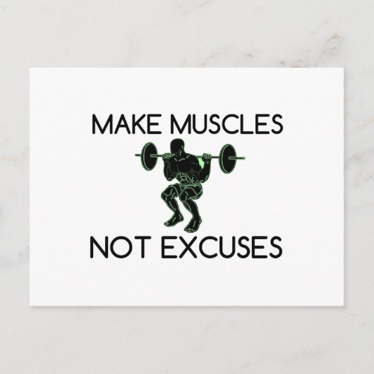 CARTE POSTALE MAKE MUSCLES NOT EXCUSES (Devant)