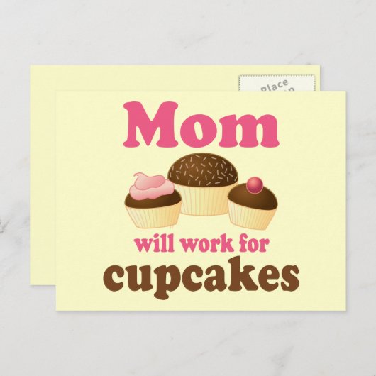 Carte Postale Maman Mignonne Travaillera Pour Les Cupcakes (Devant / Derrière)