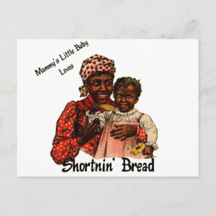 Carte Postale Mammy's Little Baby Loves Shortnin' Pain