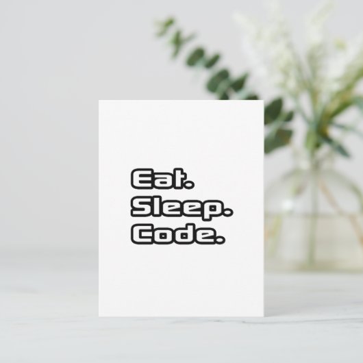Carte Postale Manger. Dormir. Code. (Debout devant)