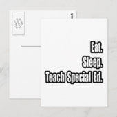 Carte Postale Manger. Dormir. Enseigner l'éducation spéciale (Devant / Derrière)