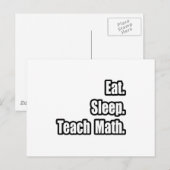 Carte Postale Manger. Dormir. Enseigner les maths. (Devant / Derrière)