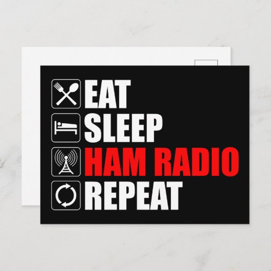Carte Postale Manger. Dormir. Ham Radio. Recommencer (Devant / Derrière)