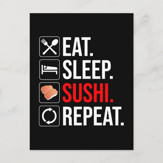 Carte Postale Manger. Dormir. Sushi. Répéter (Devant)