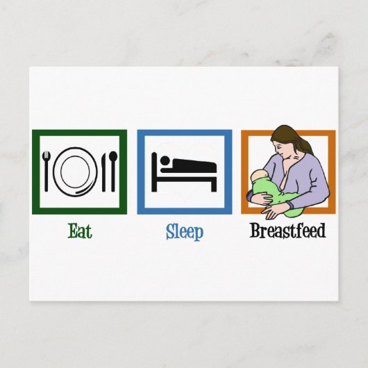 Carte Postale Manger Sleep Breastfeed (Devant)