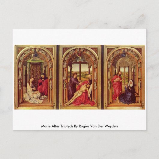 Carte Postale Marie Altar Triptych Par Rogier Van Der Weyden (Devant)