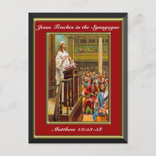 Carte Postale Matthieu 13:53-58 Jésus enseigne dans la synagogue (Devant)
