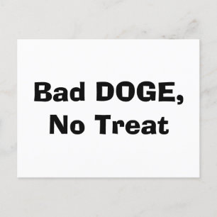Carte Postale Mauvaise DOGE, pas de traitement