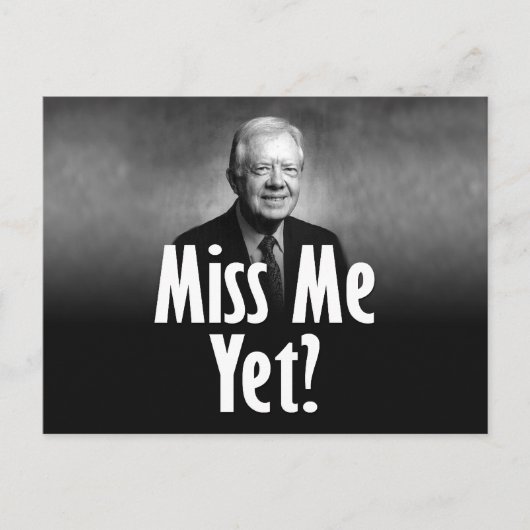 Carte Postale Me Manque Encore ? Jimmy Carter (Devant)
