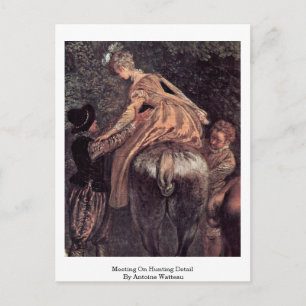 Carte Postale Meeting On Hunting Detail By Antoine Watteau